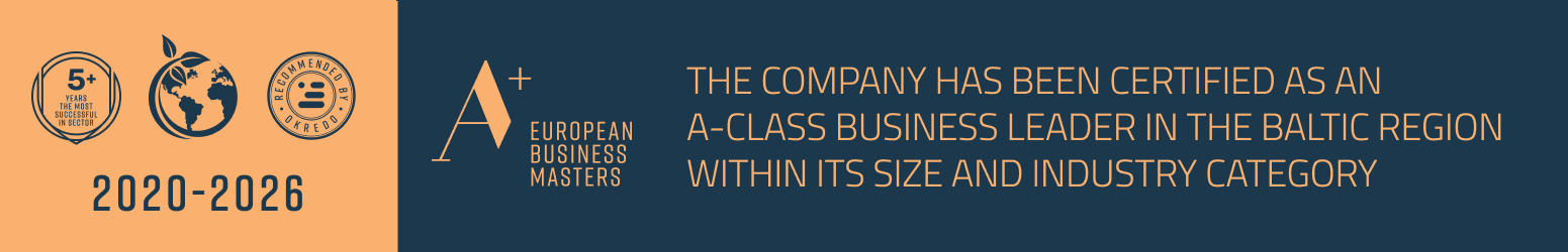 European Business Masters – company certified as a Baltic region A-class business leader (2020–2026)